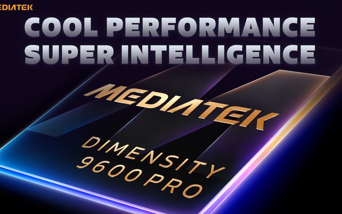MediaTek trình làng Dimensity 9600 Pro và 9600M: Chip 2nm, CPU “2+3+3”, RAM LPDDR6 và AI 30 tỷ tham số