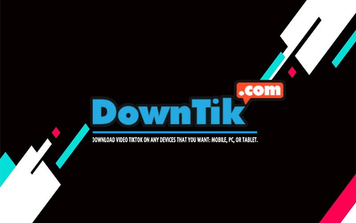 Downtik: App Tải Video Tiktok Phổ Biến Hàng Đầu Hiện Nay